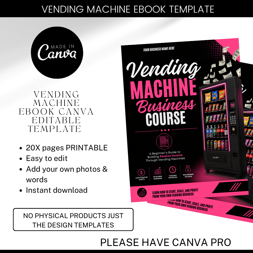 ETSY TITLE  Vending Machine Business Course Canva Template | Editable eBook Workbook | Passive Income Guide | Digital Training Course | Business Startup Template