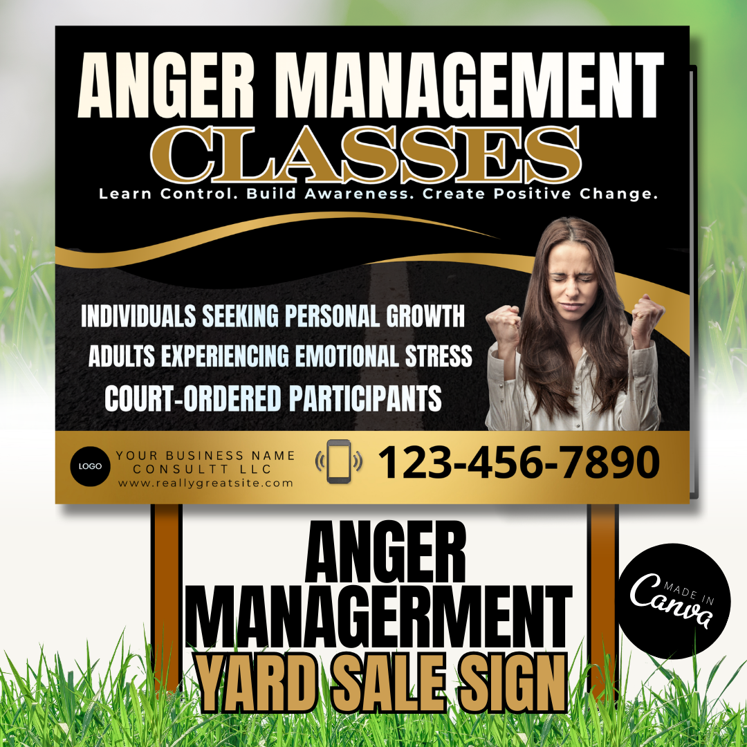 Anger Management Class Yard Sign| Court Approved Anger Management Program | Editable Canva Template | Counseling & Life Skills Printable