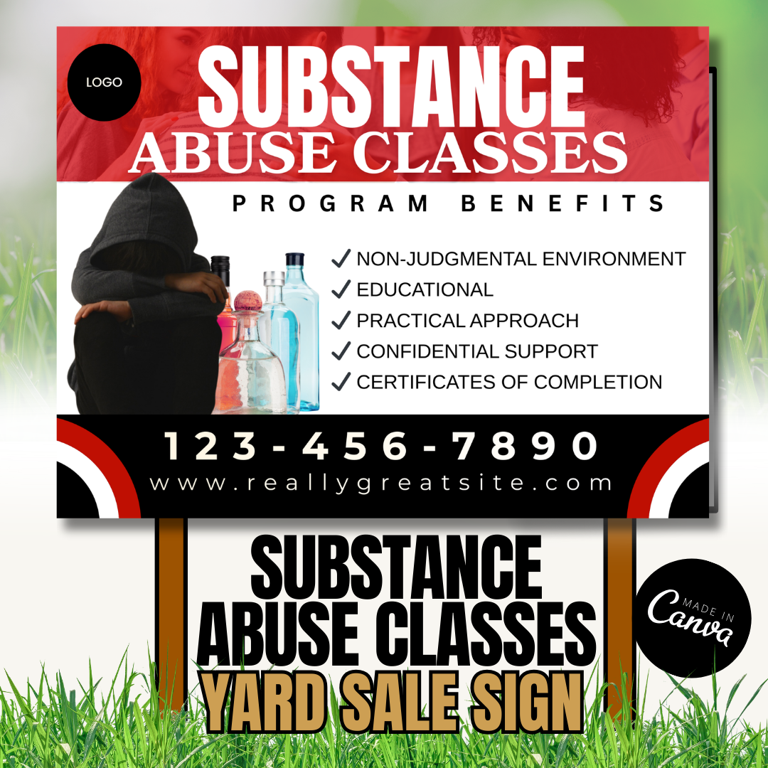Substance Abuse Classes Flyer & Yard Sign Template | Recovery & Addiction Education Program | Canva Editable | Court Approved Style