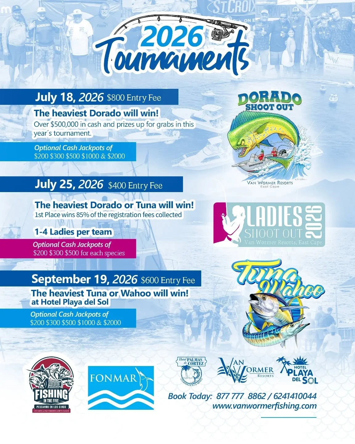 The best fishing tournaments at Van Wormer Resorts 🎣🔥

Three iconic tournaments. Three chances to compete, win, and experience world-class fishing in East Cape.

📅 Tournament Dates:
&bull; Dorado Shoot Out &ndash; July 18
&bull; Ladies Shoot Out &