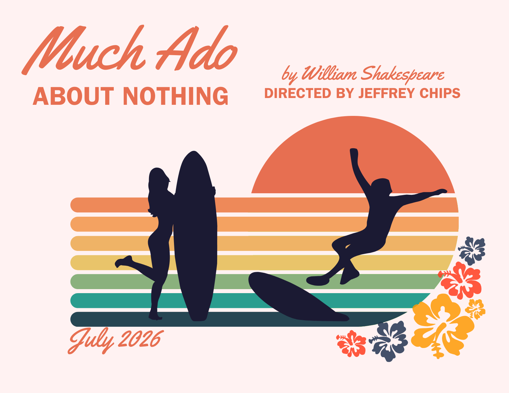 Poster for Much Ado about Nothing, July 2026