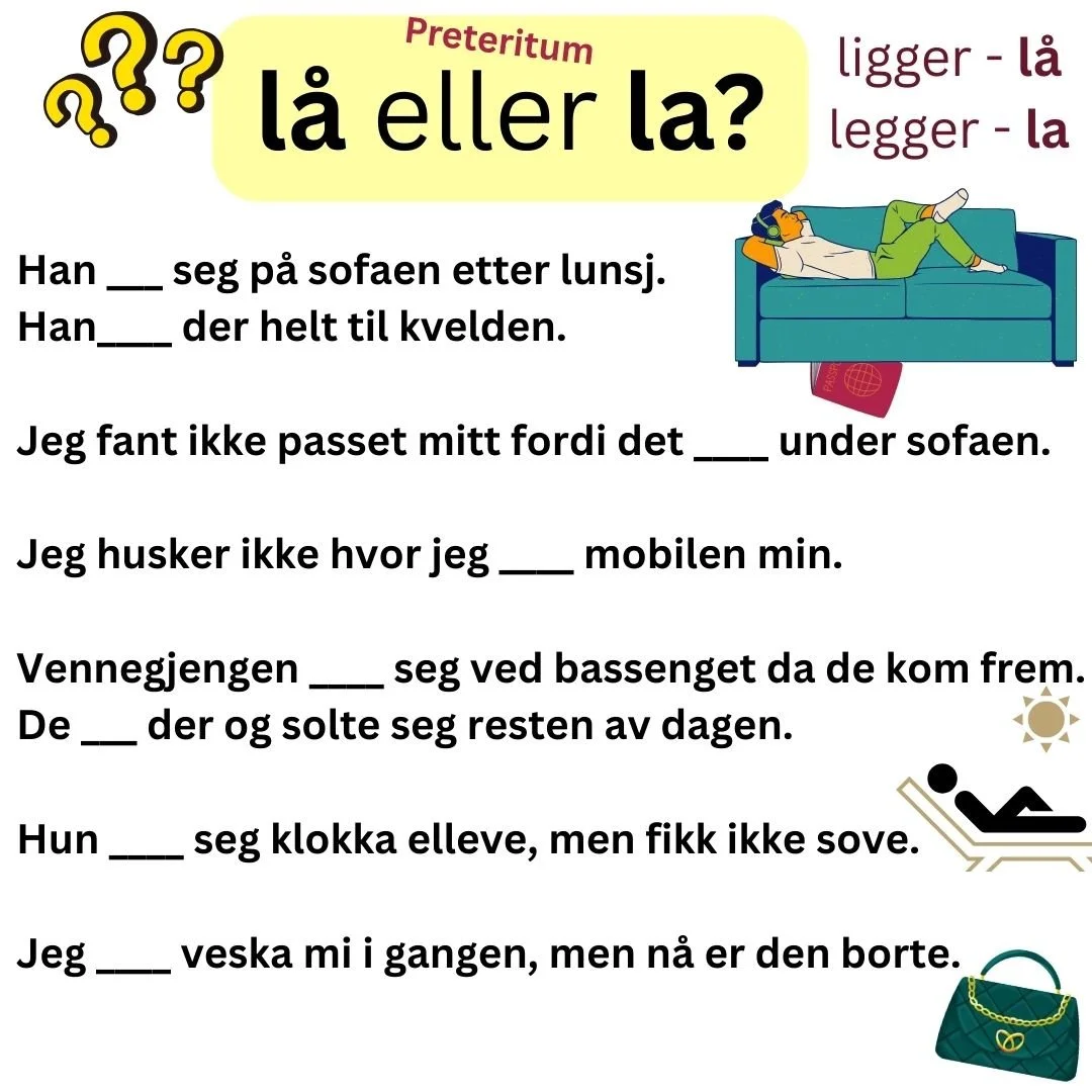 Lå eller la?