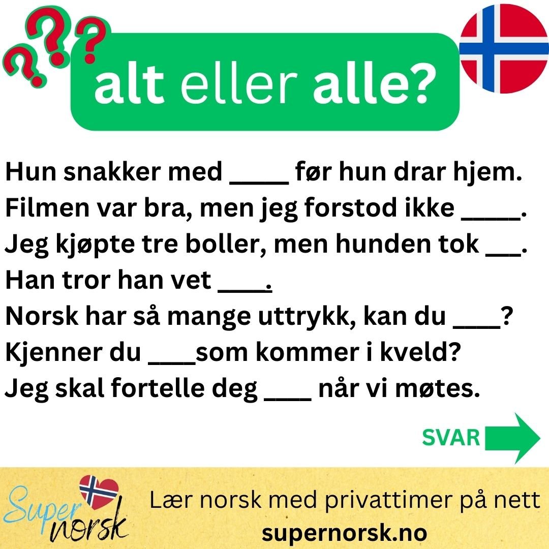 Alt eller alle?