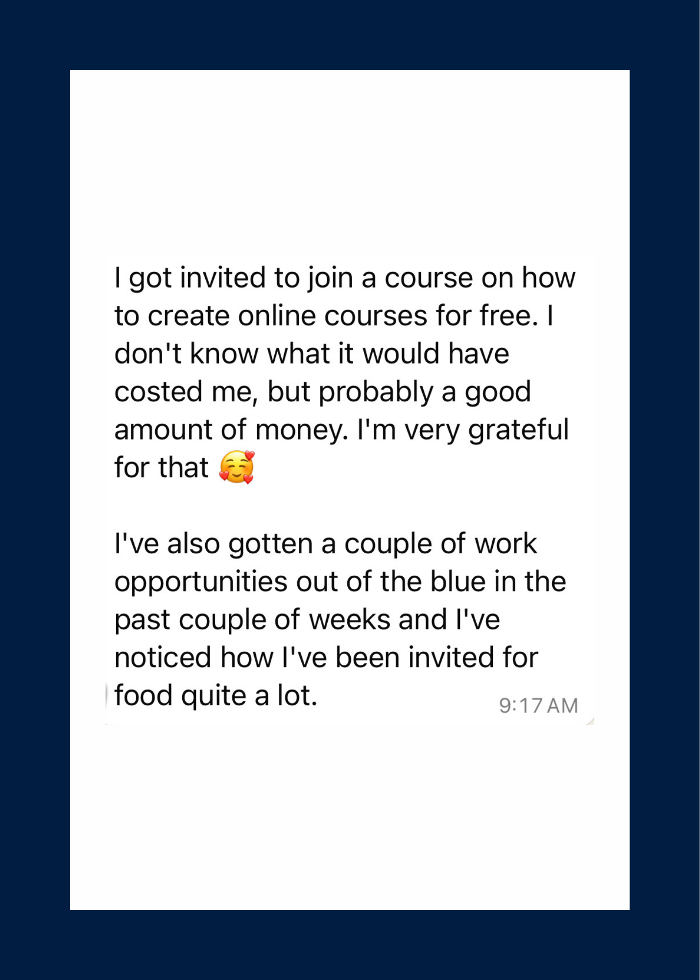 Invited to a free course worth thousands. Work opportunities appearing out of nowhere.