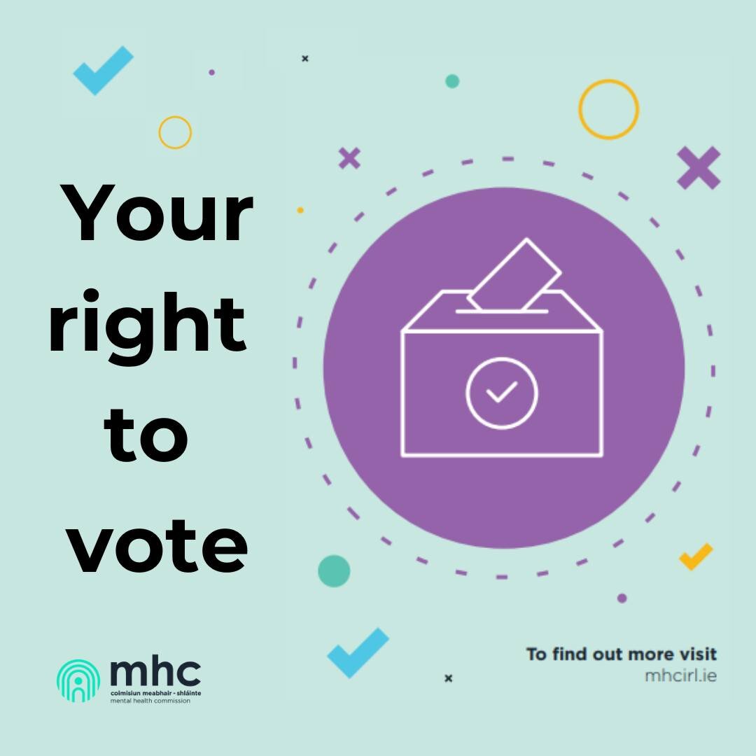 Two referendums and at least two elections mean 2024 will be a busy voting year for the people of Ireland. The Mental Health Commission Ireland has developed an information leaflet on voting rights for those who may be in hospital long term, nursing 
