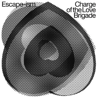 Escape-ism: « Charge of the Love Brigade »
