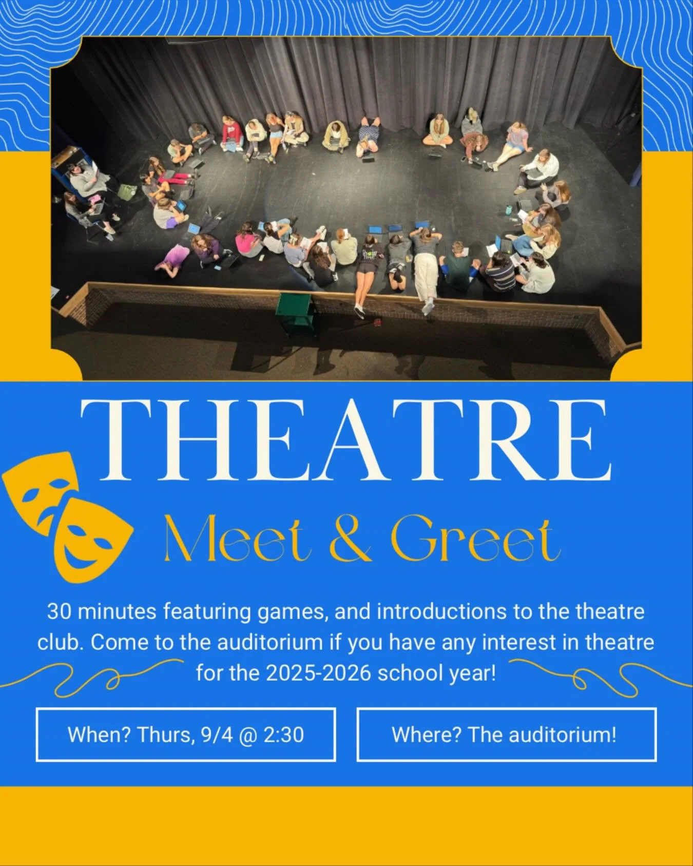 Heads up!! Our theatre meet and greet is TOMORROW! Come by from 2:30-3:00 to learn all about our season and the people helping put it on. Whether you’re interested in shining on stage or working behind the scenes, this event is for you!