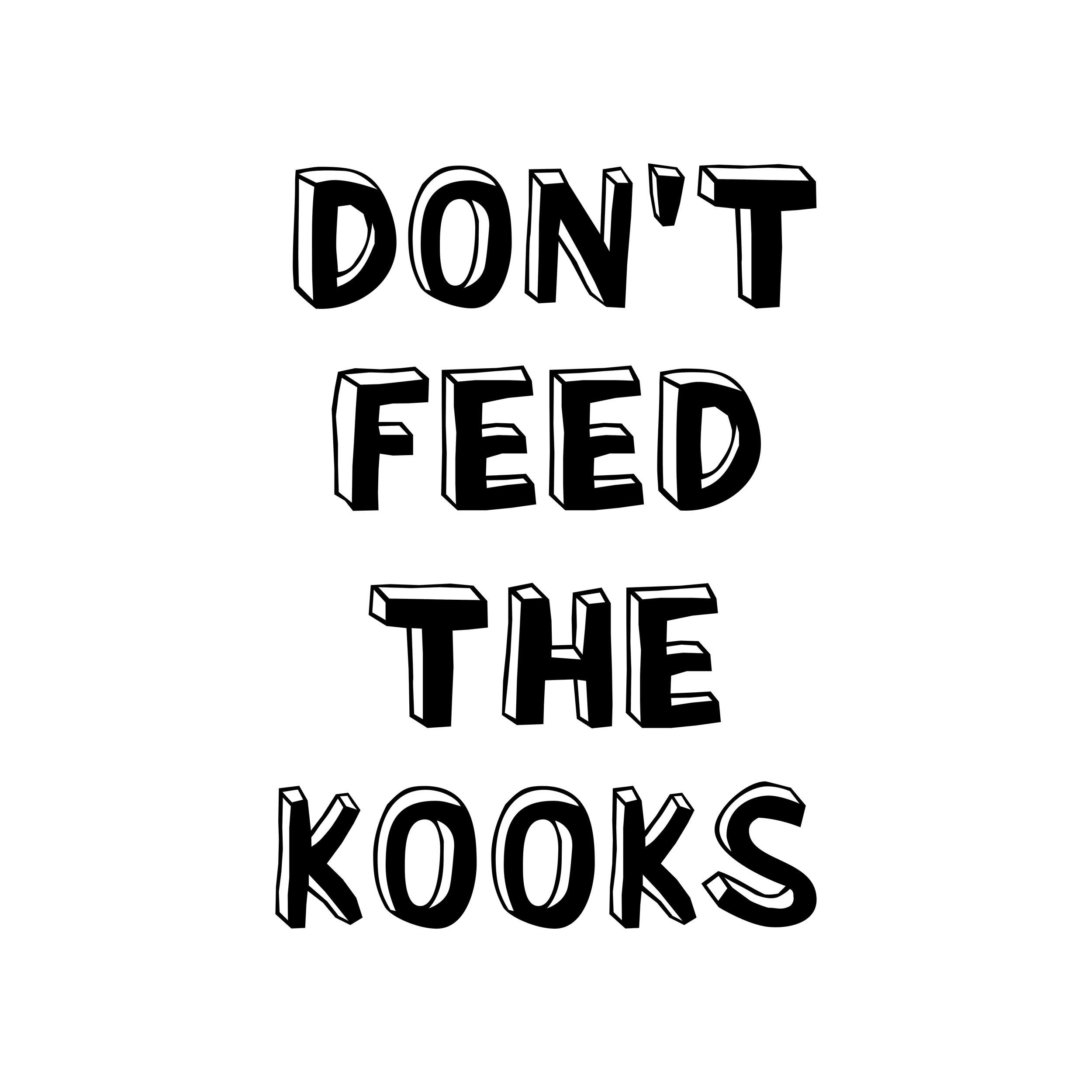 Text on a black background that reads 'Don't feed the Kooks' with a stylized 3D effect.