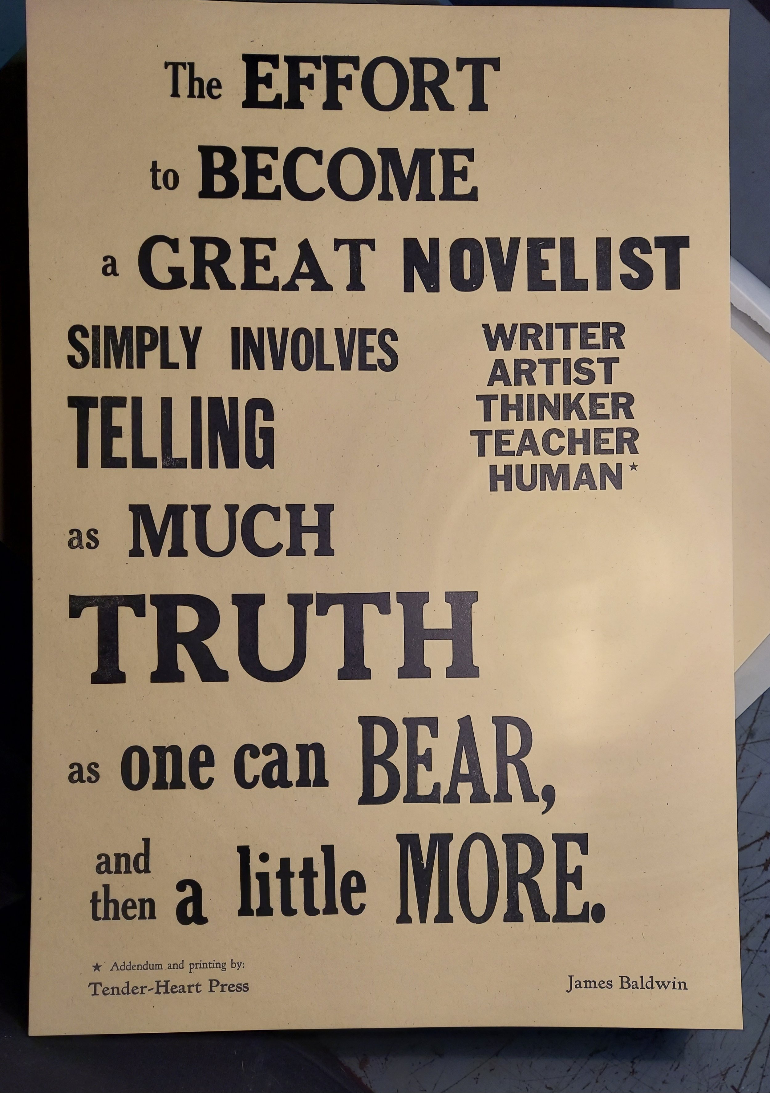 As much truth as one can bear (James Baldwin)