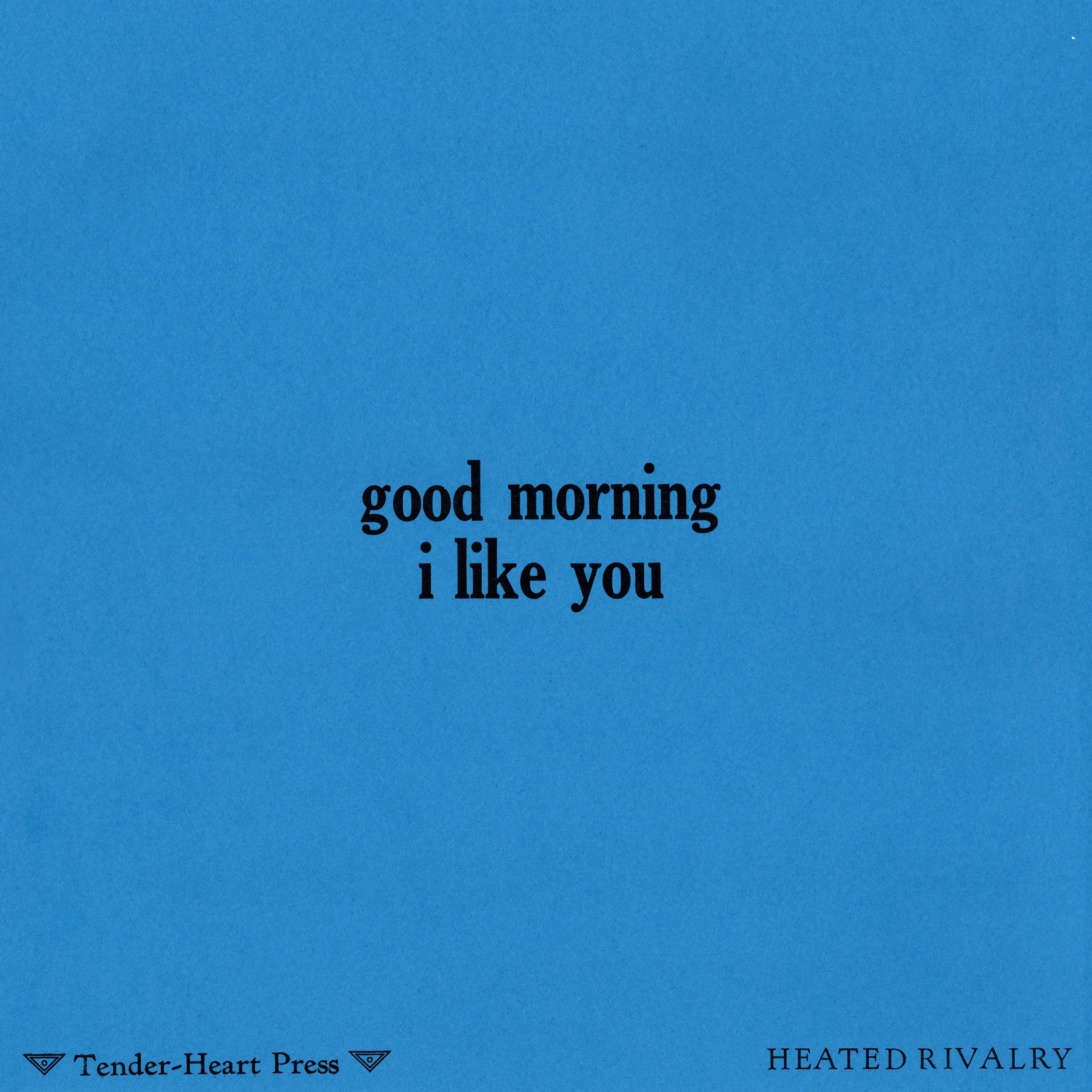 good morning (Heated Rivalry) — E. 