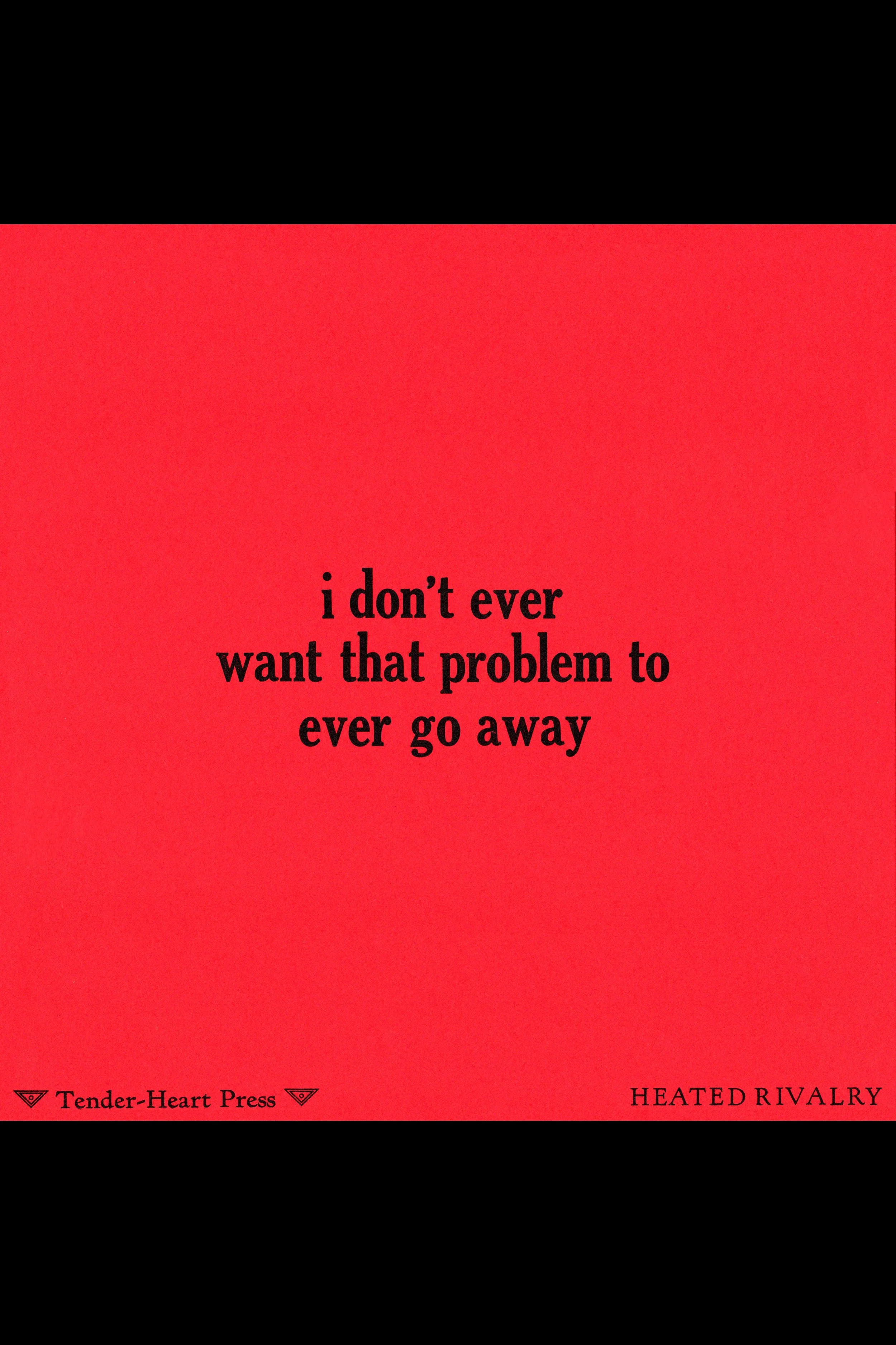 I don't ever want that problem to ever go away (Heated Rivalry)