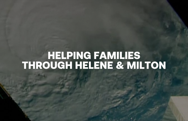 HELPING FAMILIES THROUGH HELENE &amp; MILTON