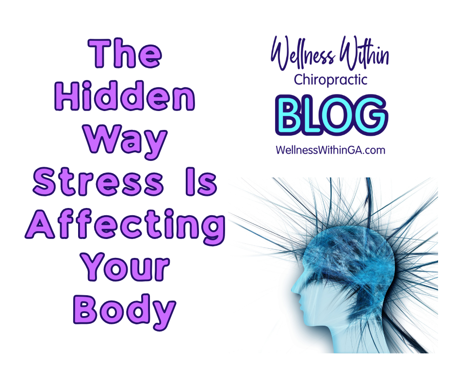 The Hidden Way Stress Is Affecting Your Body