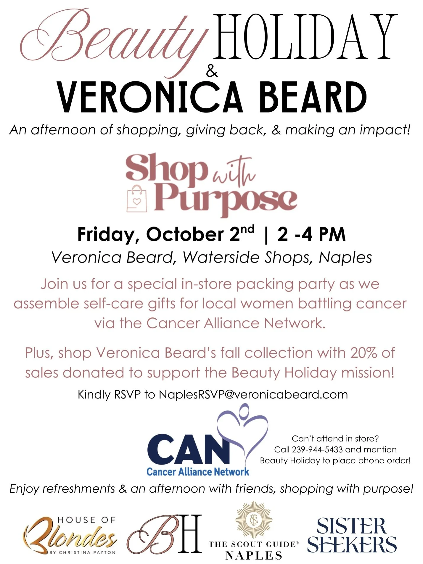 Join us and shop with purpose! 

Join Beauty Holiday &amp; Veronica Beard for a special afternoon of shopping, giving back, and making an impact in our community. 

When? Friday, October 2nd | 2&ndash;4 PM
Where? Veronica Beard at Waterside Shops 

W