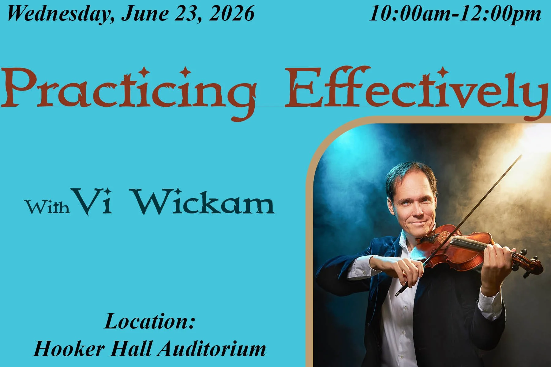 Practicing Effectively with Vi Wickam