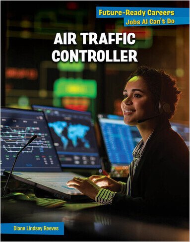 Future-Ready Careers: Air Traffic Controller