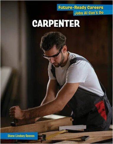 Future-Ready Careers: Carpenter