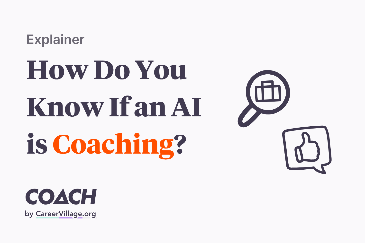 How Do You Know If an AI Is Coaching?