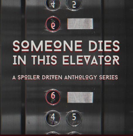 Someone Dies in this Elevator