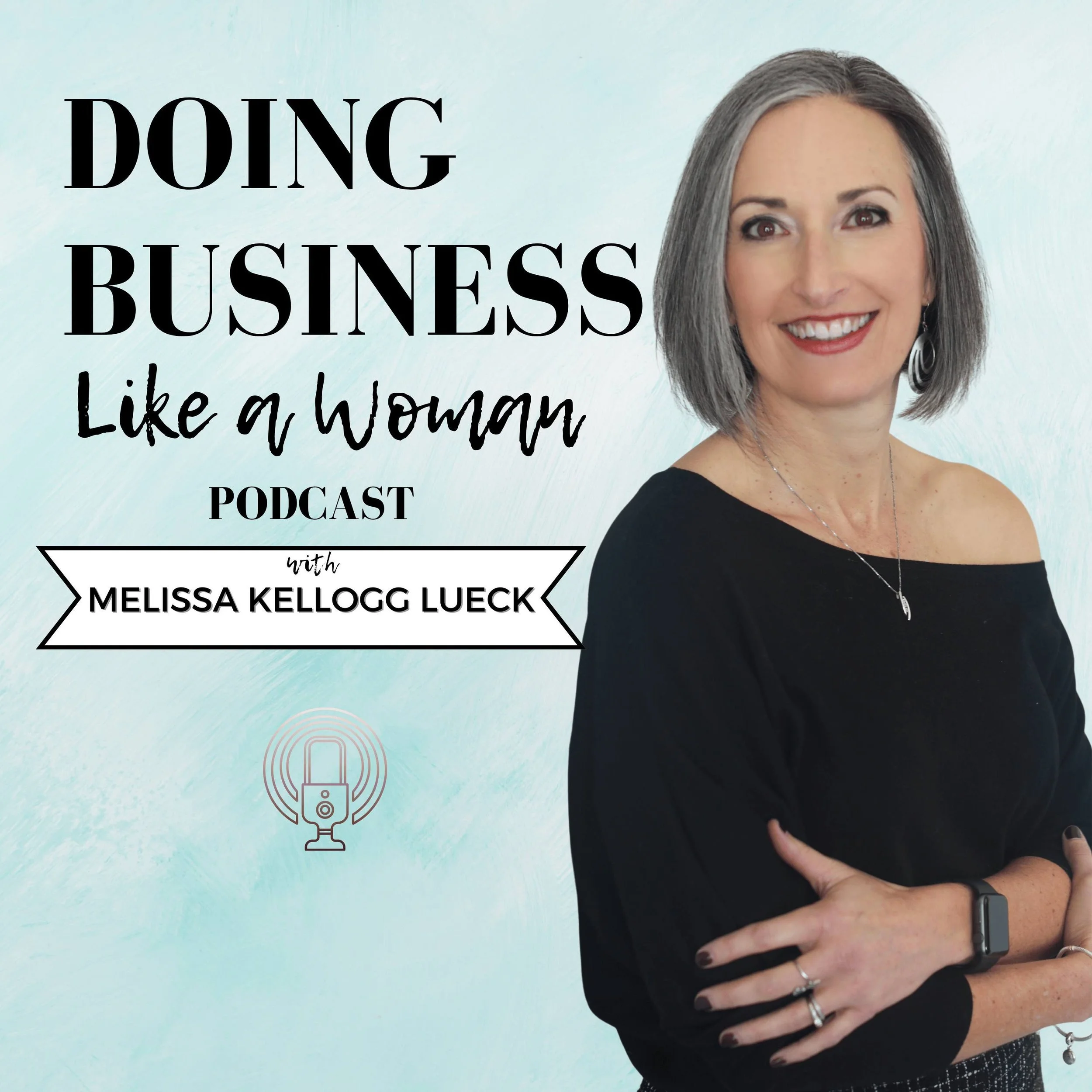LISTEN: Trusting Your Fifth Brain on Doing Business Like a Woman Podcast!