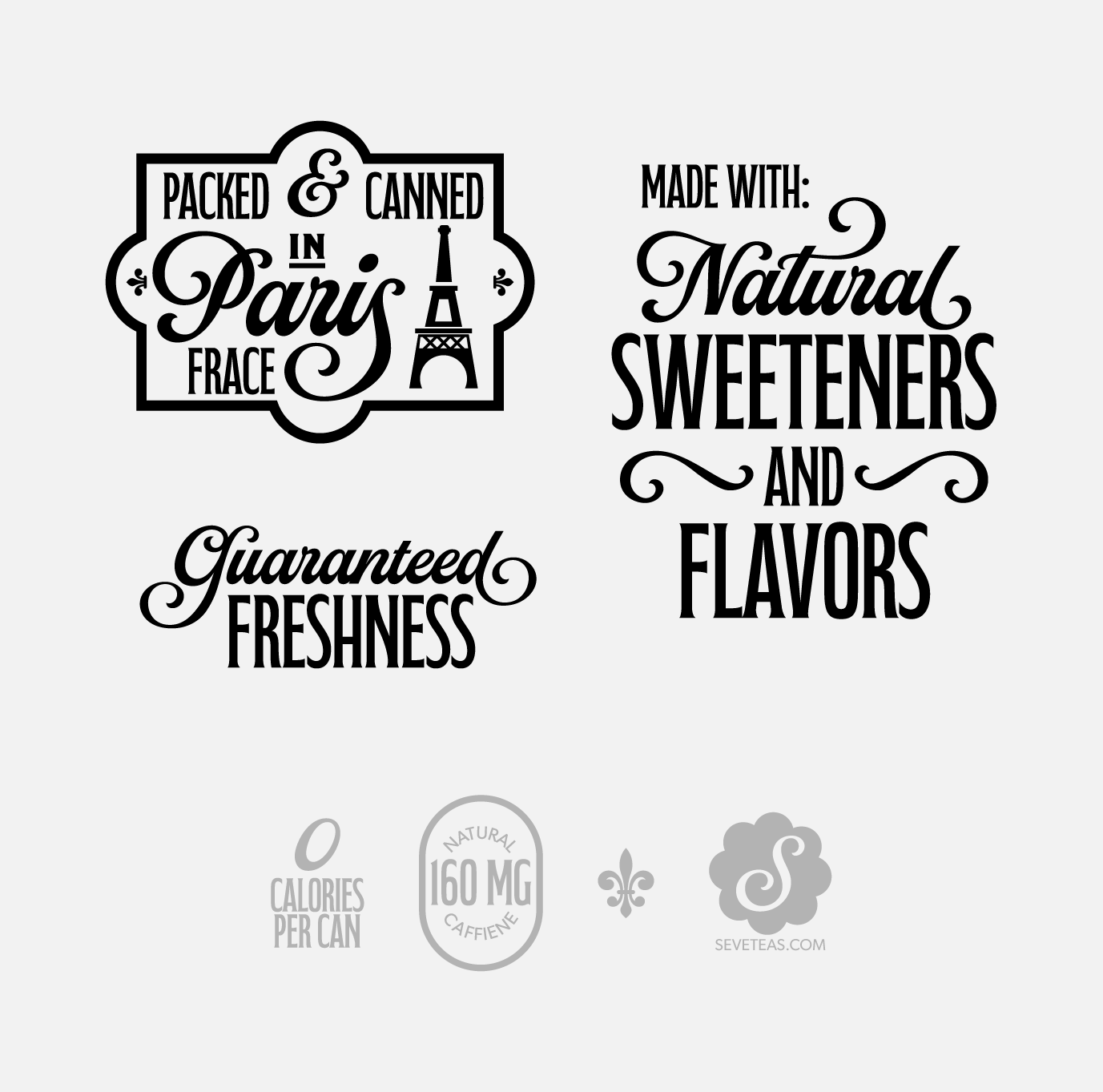 Sève typographic treatment. First graphic says "Packed & Canned in Paris France", the second "Guaranteed Freshness" and the third "Made with Natural Sweeteners and Flavors"