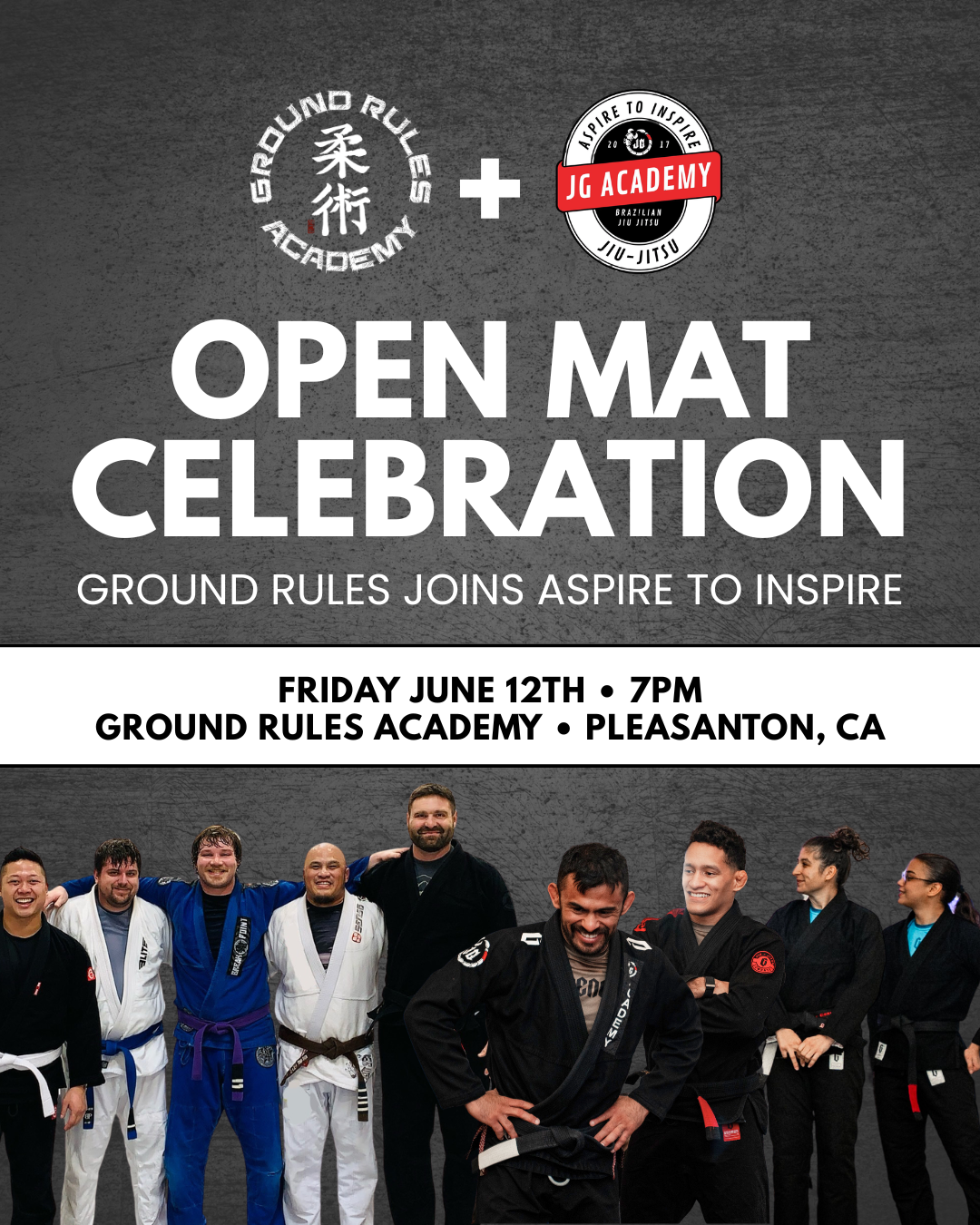 Flyer advertising an open mat celebration of the new Ground Rules + JG Academy/Aspire to Inspire affiliation. The event is June 12th at 7pm in Pleasaton at Ground Rules Academy Jiu Jitsu