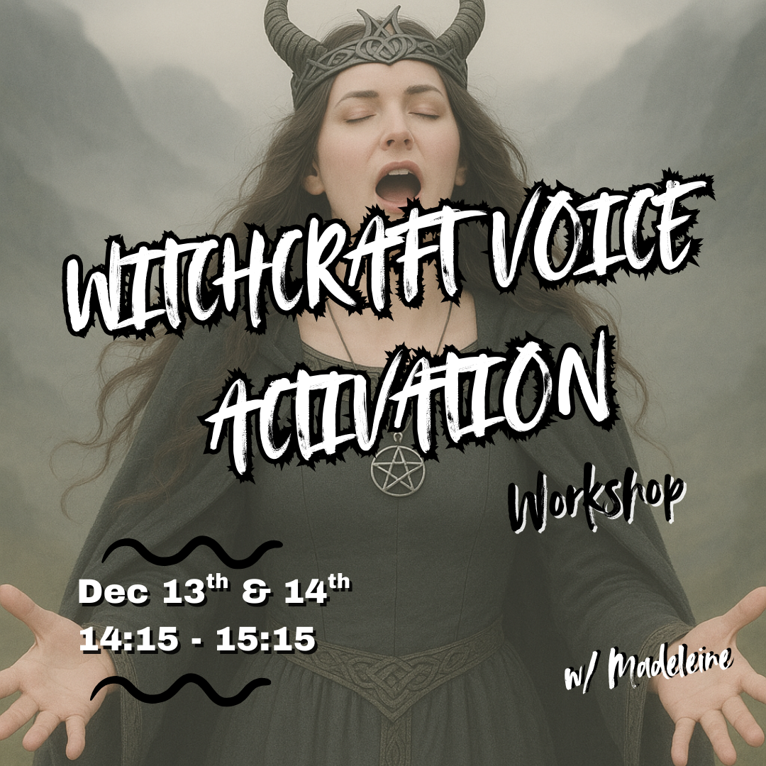 *WITCHCRAFT* VOICE ACTIVATION WORKSHOP