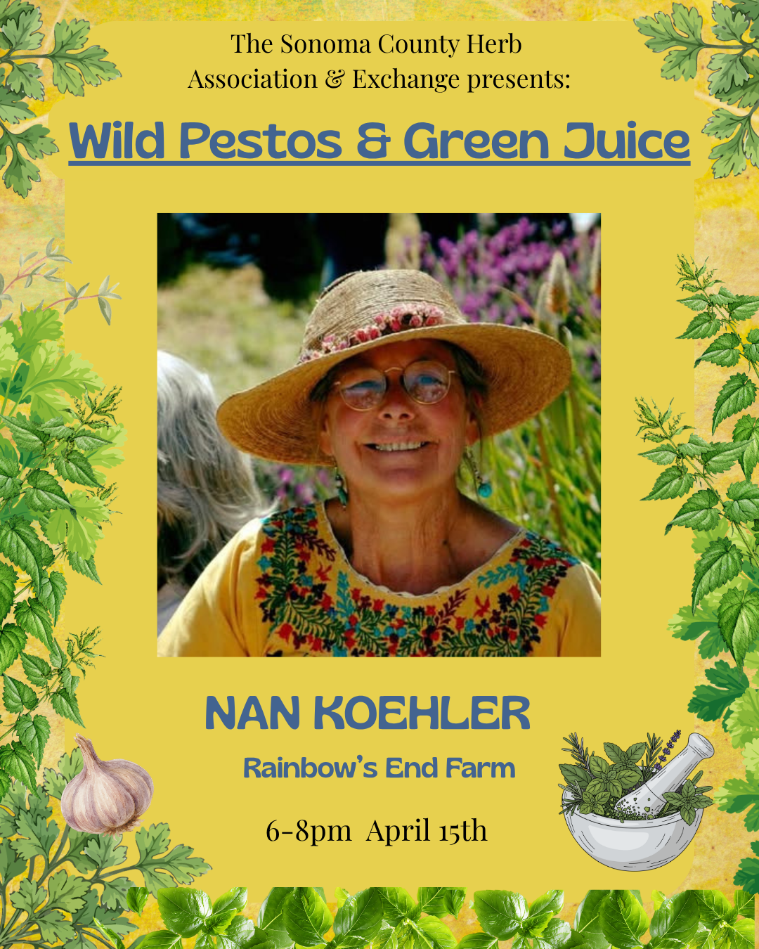 Wild Pestos and Green Juice with Nan Koehler of Rainbow's End Farm