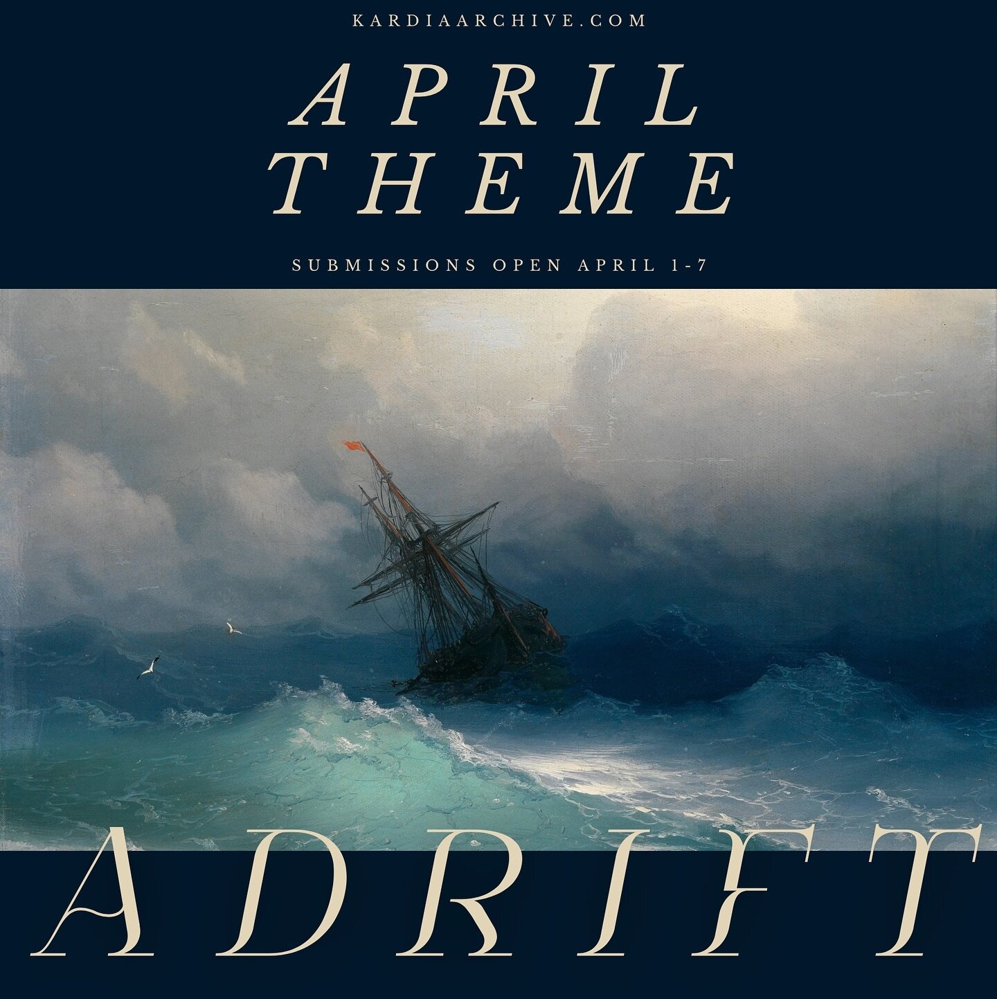 ADRIFT (a) - WITHOUT TIES, GUIDANCE, OR SECURITY 🌊 submit anything from short stories, poetry, prose, and anything in between!