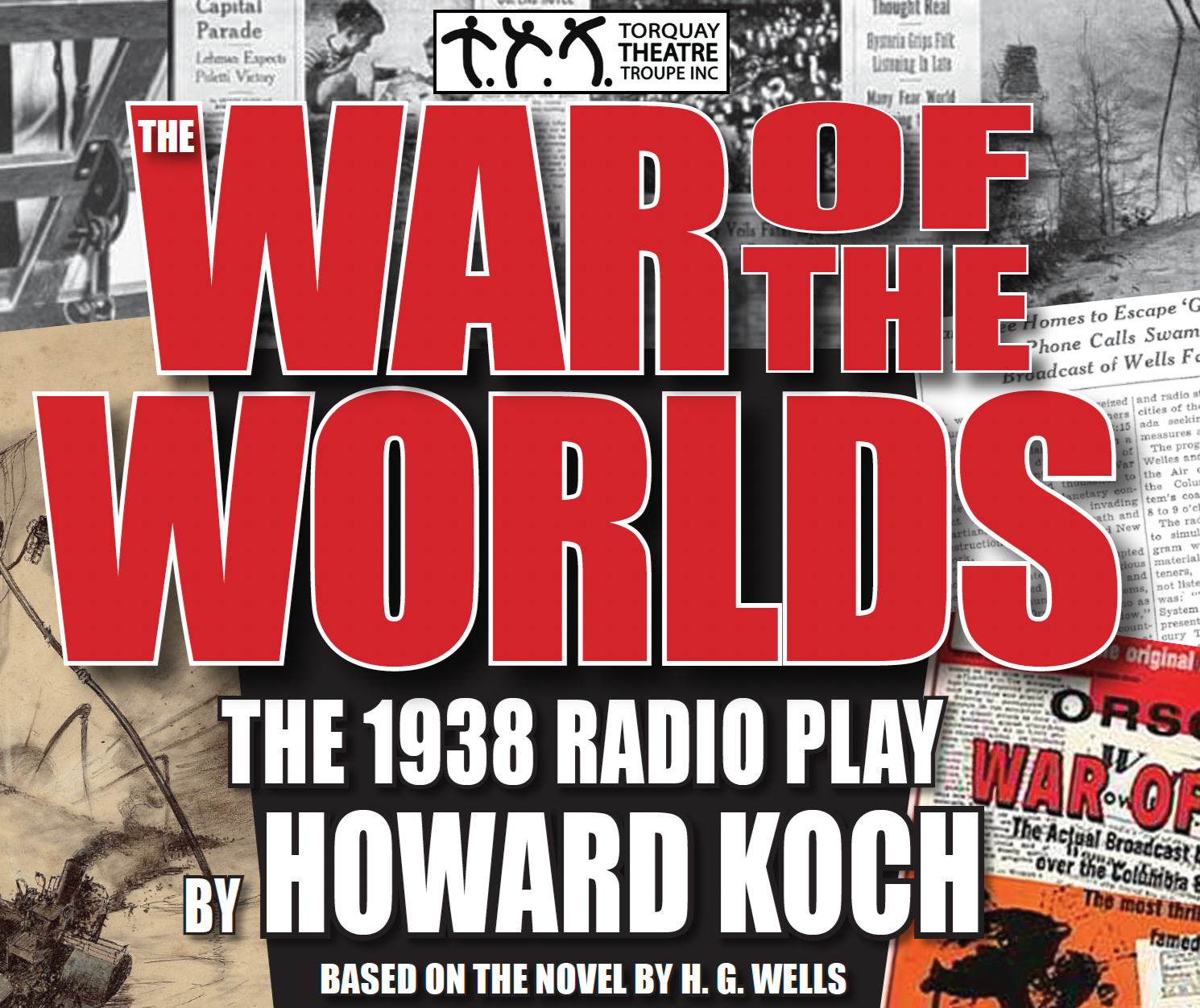 Newspaper clippings overlaid by the words: WAR OF THE WORLDS: The 1938 Radio Play by Howard Koch.