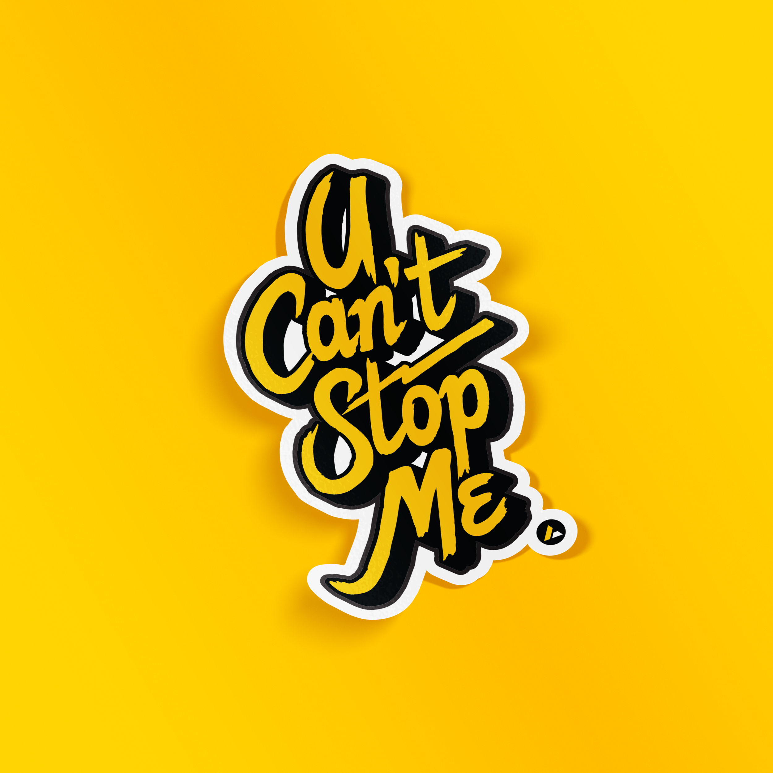 Sticker - You Can't Stop Me
