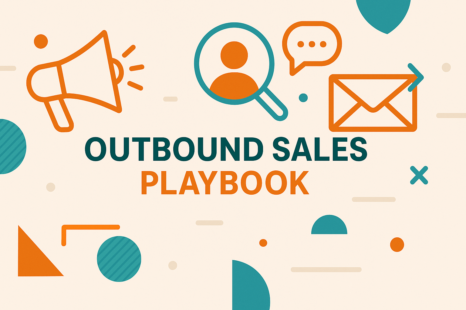 Outbound Sales Playbook: Prospecting Template & Strategy