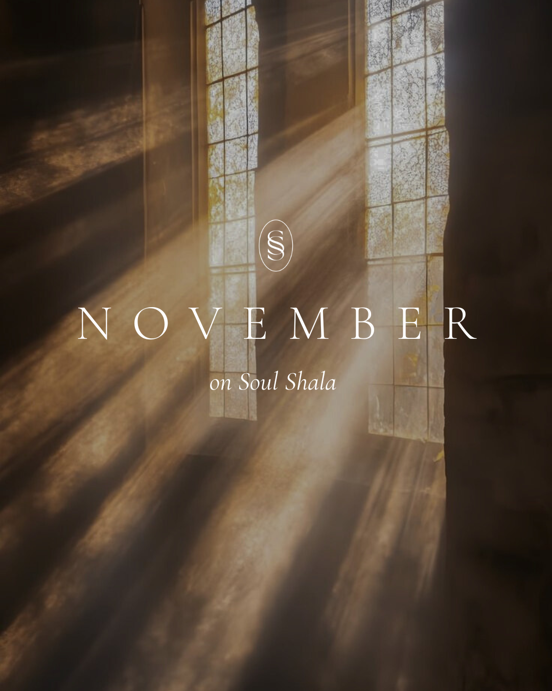 November on Soul Shala