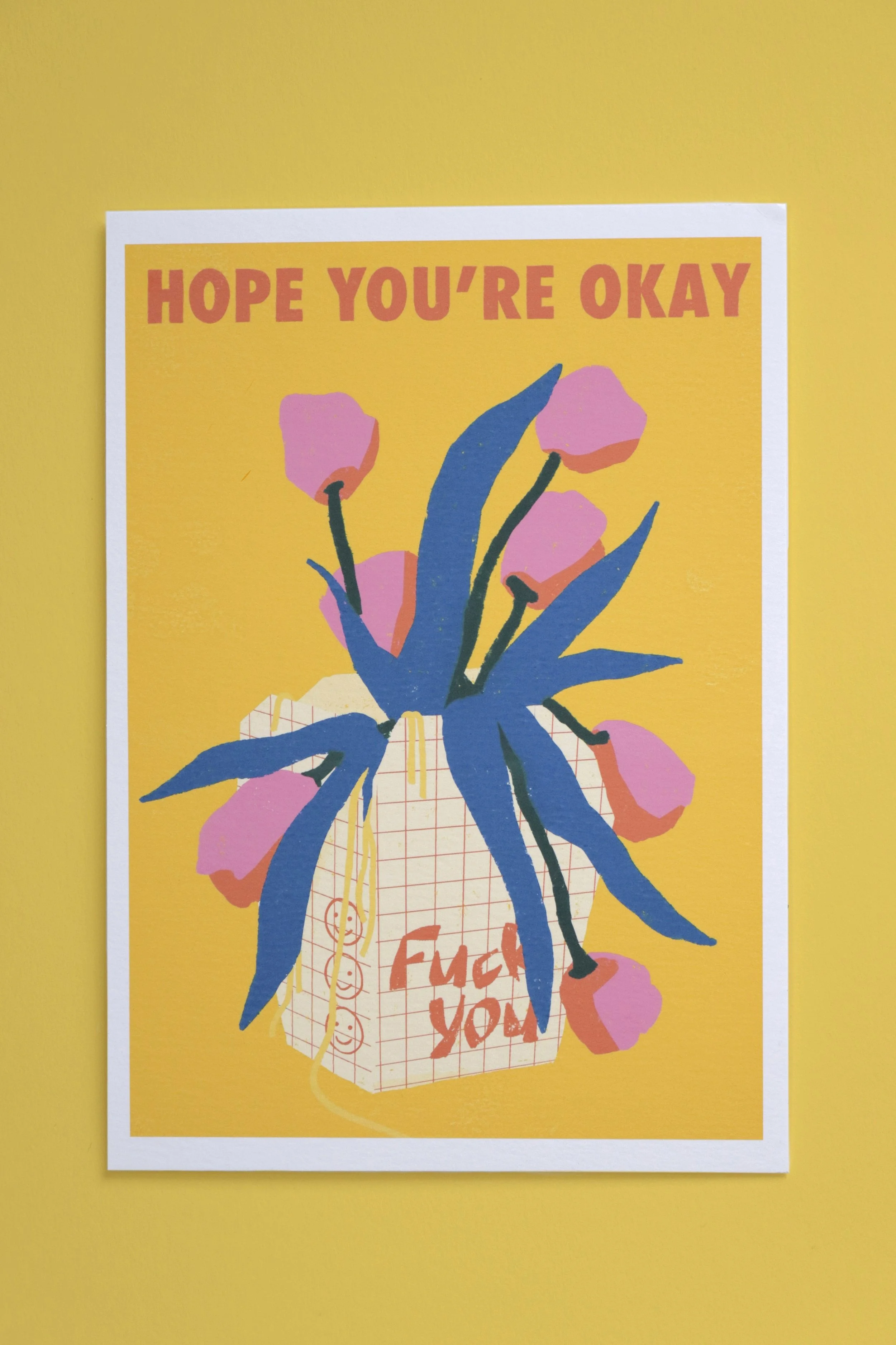 Hope You're Okay - Print