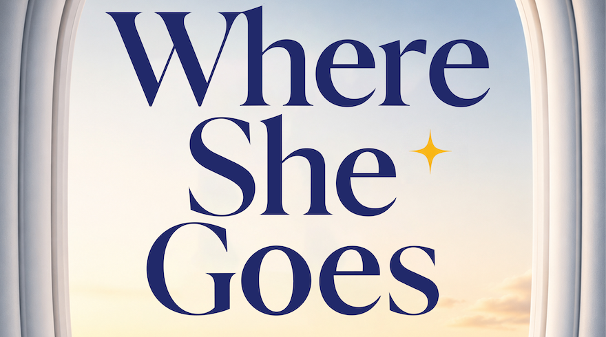 Where She Goes: A New Travel Podcast 