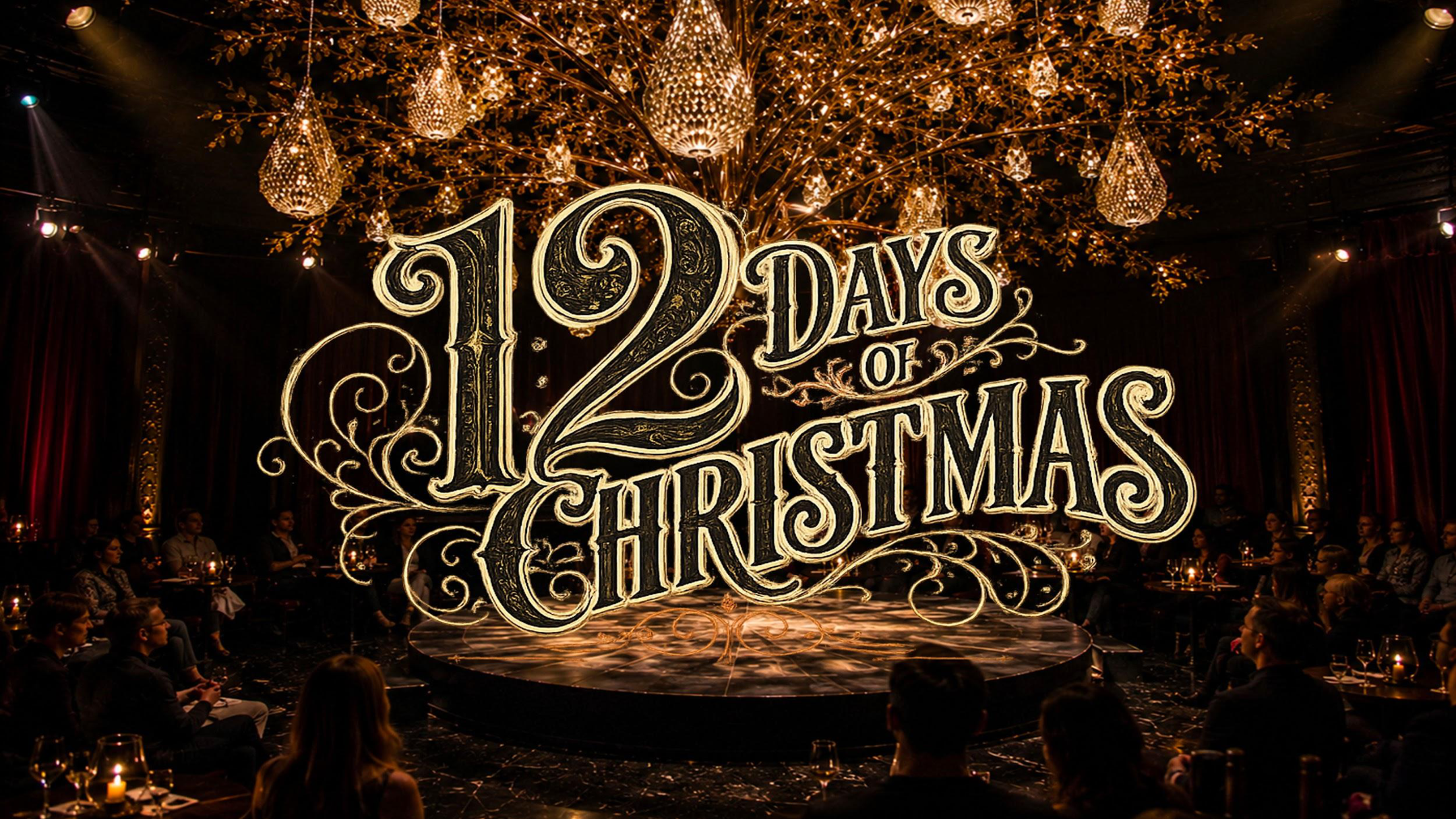 12 Days of Christmas Culinary Cabaret