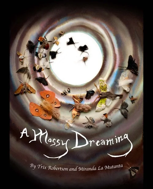 A Mossy Dreaming