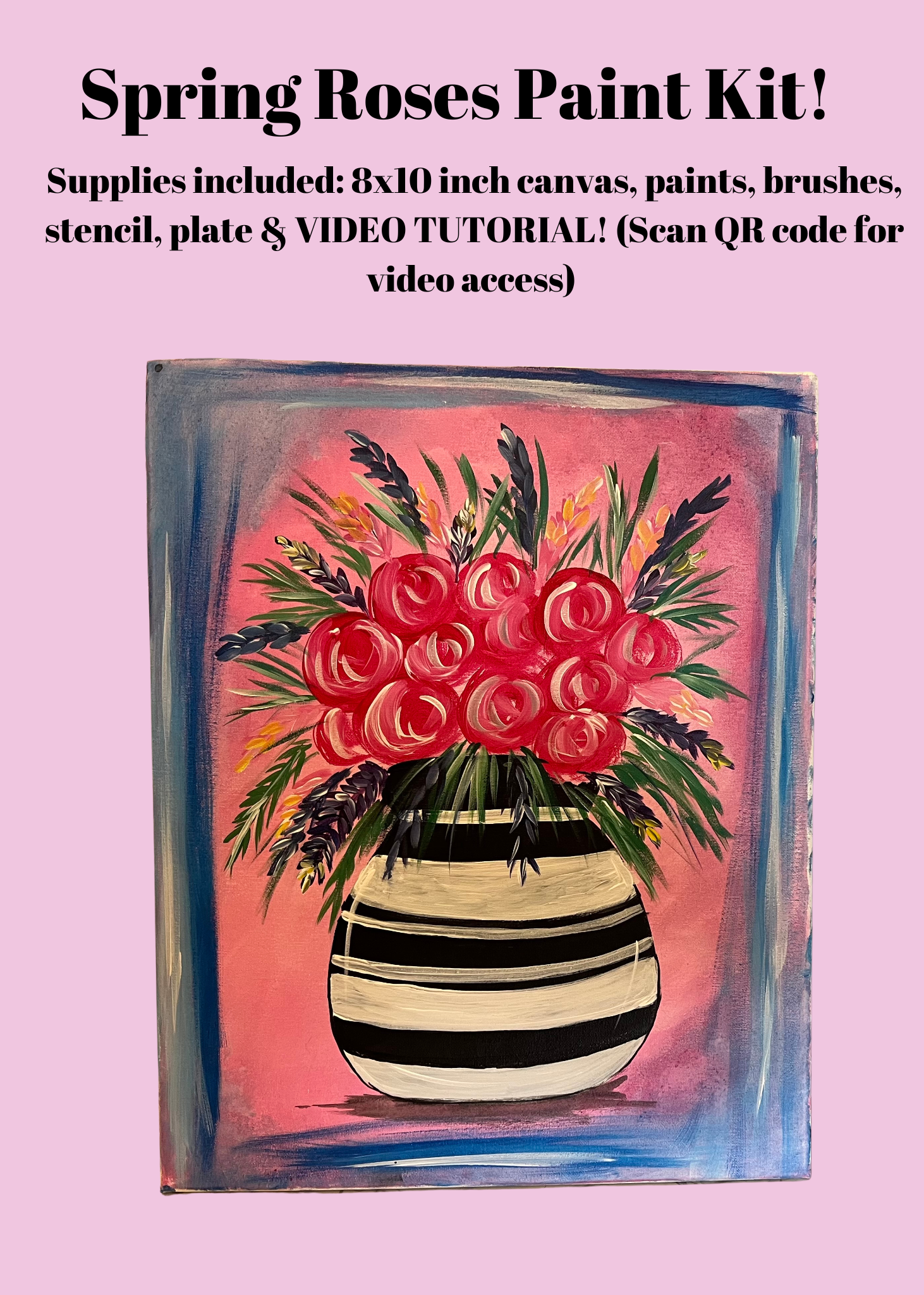 Spring Roses Paint Kit!
