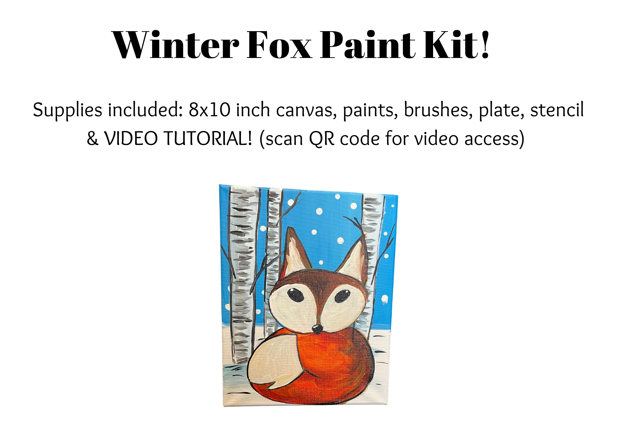Winter Fox Paint Kit!