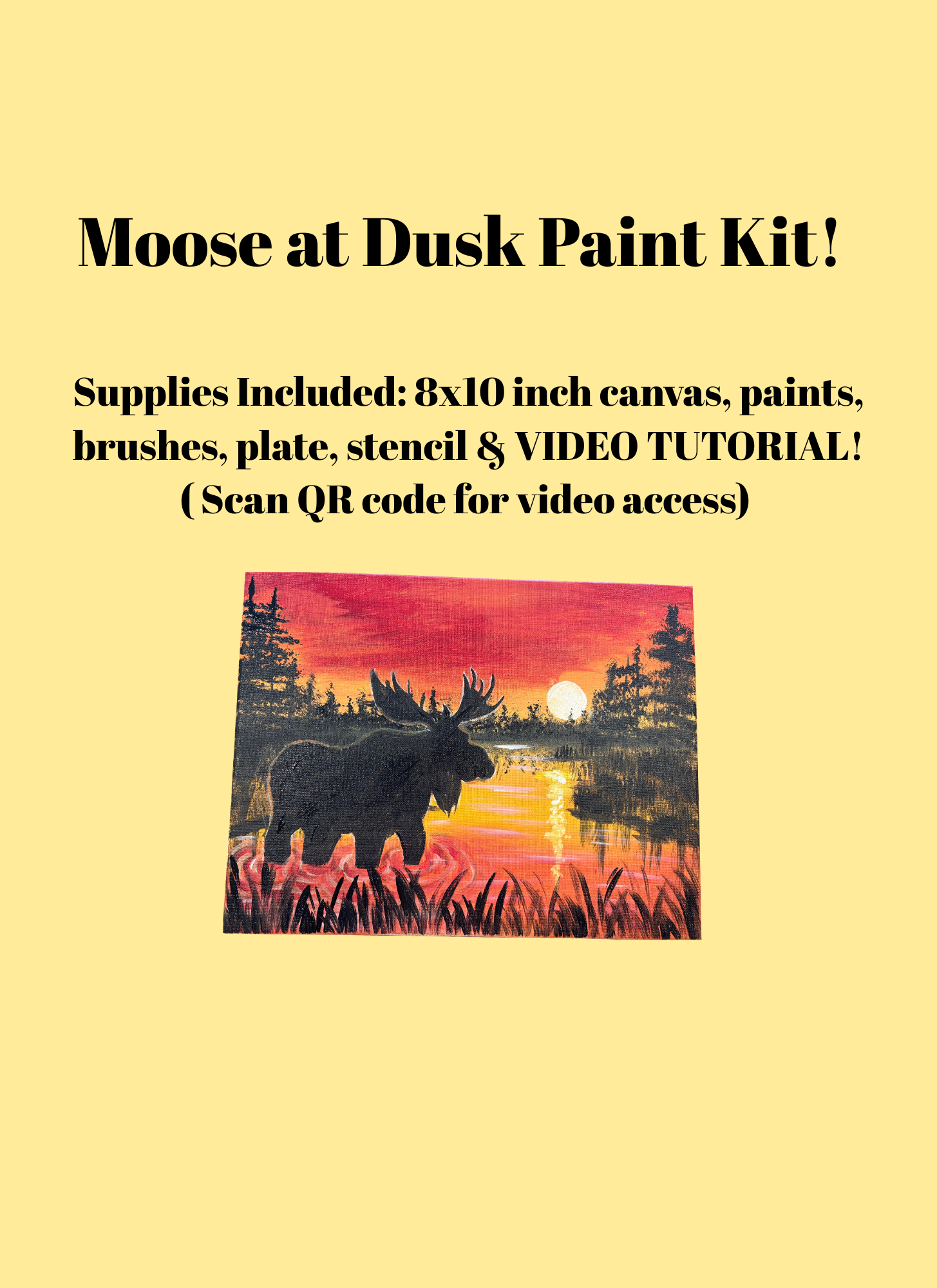 Moose at Dusk Paint Kit!
