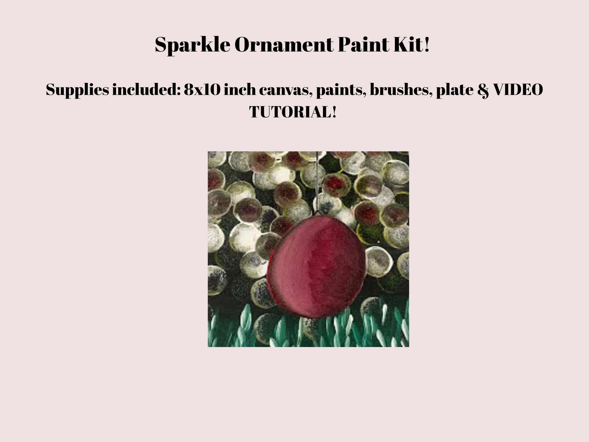 Sparkle Ornament Paint Kit!
