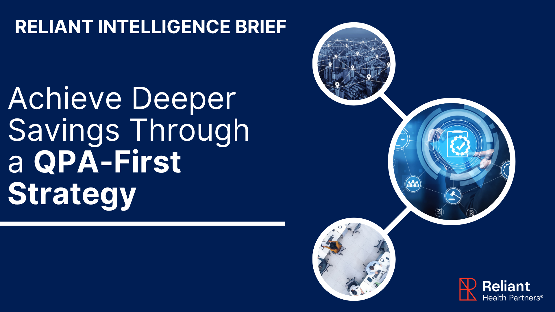 Achieve Deeper Savings Through a QPA-First Strategy