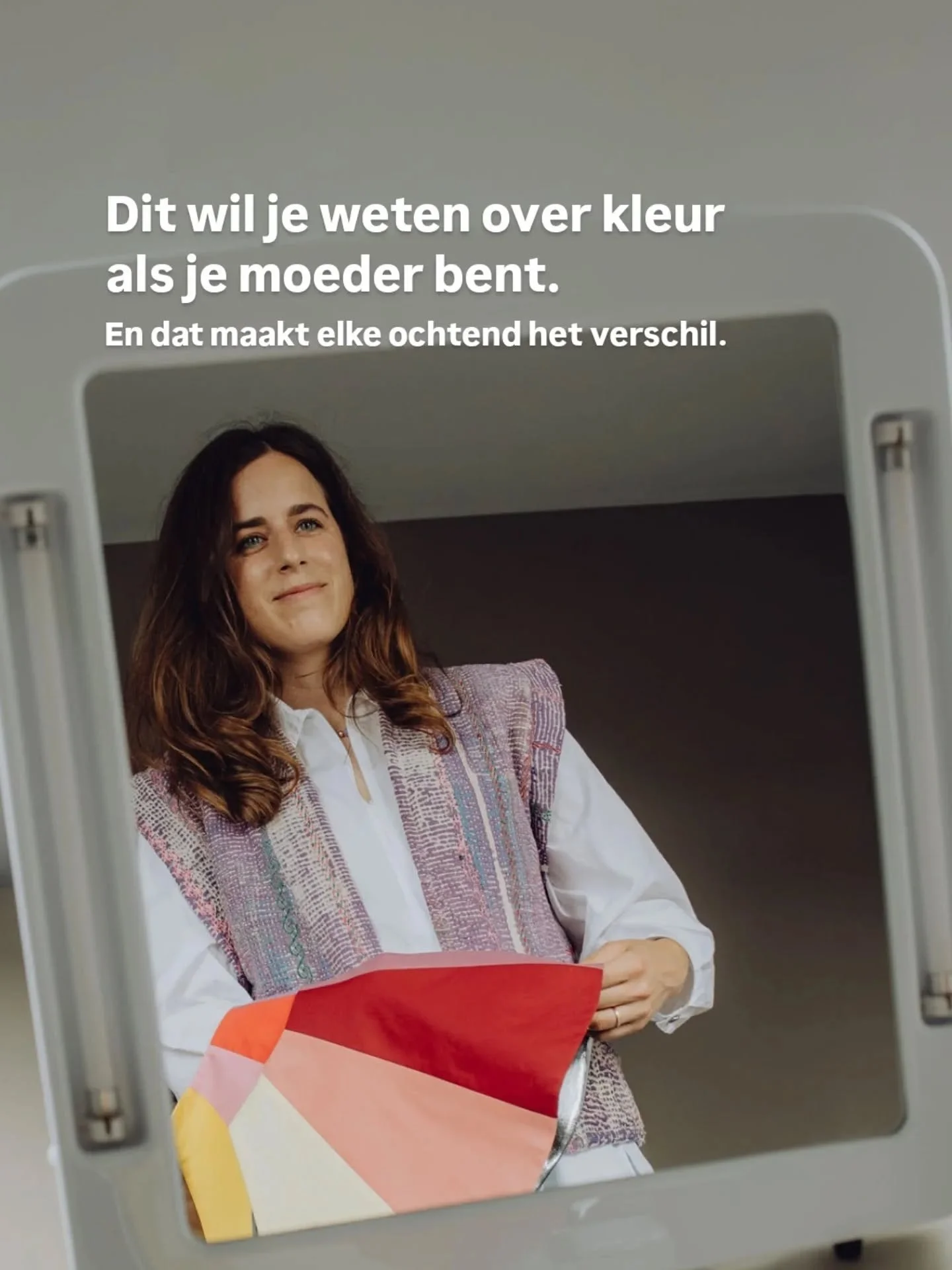 Als je eenmaal ziet wat de juiste kleur doet, 
kun je niet meer terug.

Iets wat veel moeders pas ontdekken als ze er echt even bij stilstaan.
En dan valt ineens op hoeveel verschil kleur kan maken.

Een persoonlijk kleurplan is onderdeel van De Mama