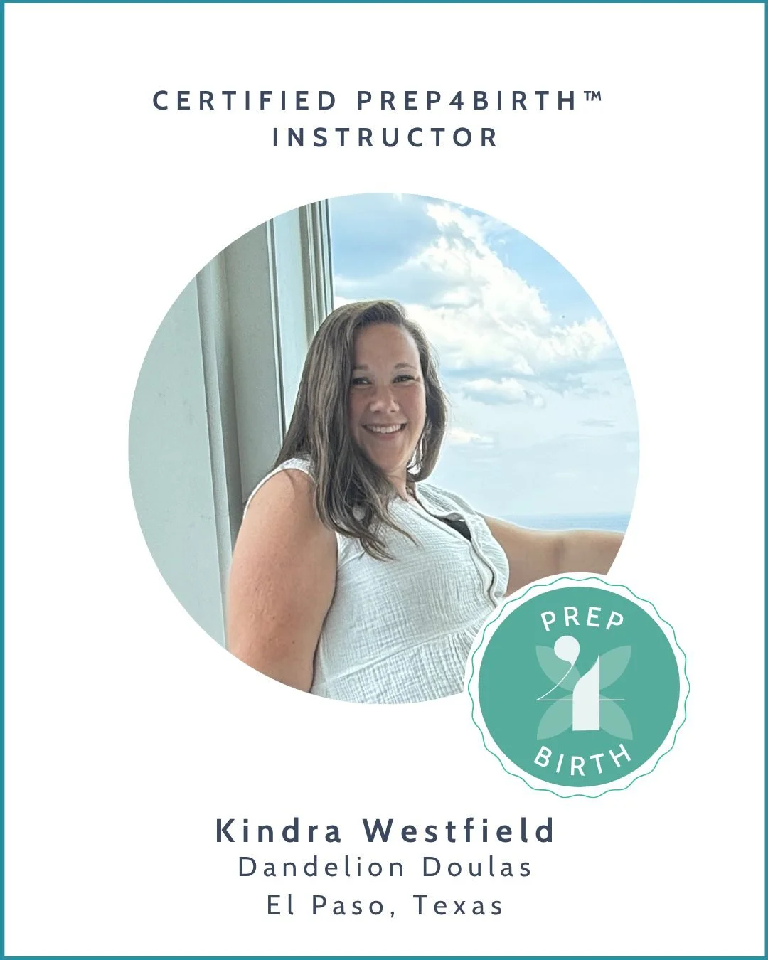 Congrats to Kindra Westfield who completed her Prep4Birth&trade; training and certification. Kindra is an experienced doula in El Paso, TX and specializes in helping military families navigate pregnancy and postpartum no matter where they are located