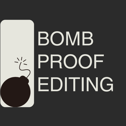 Bomb Proof Editing