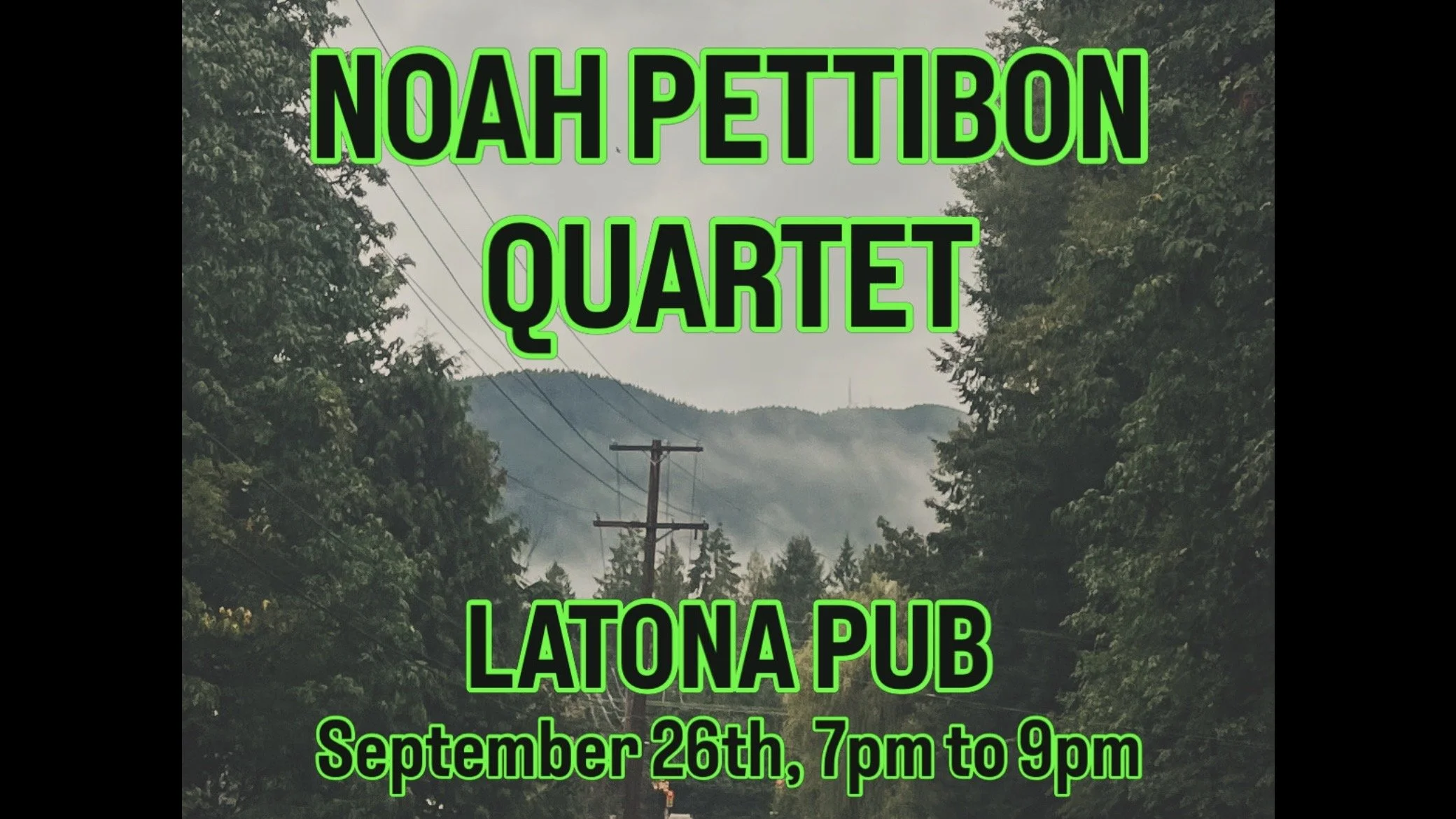 Noah Pettibon Quartet at Latona Pub