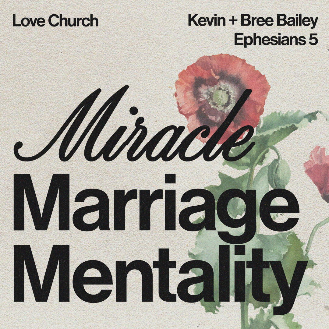 Miracle Marriage Mentality