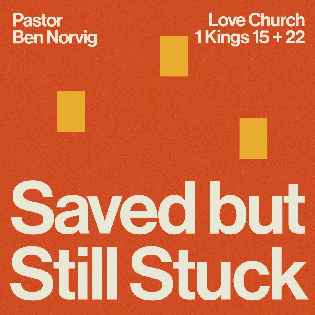 Saved But Still Stuck