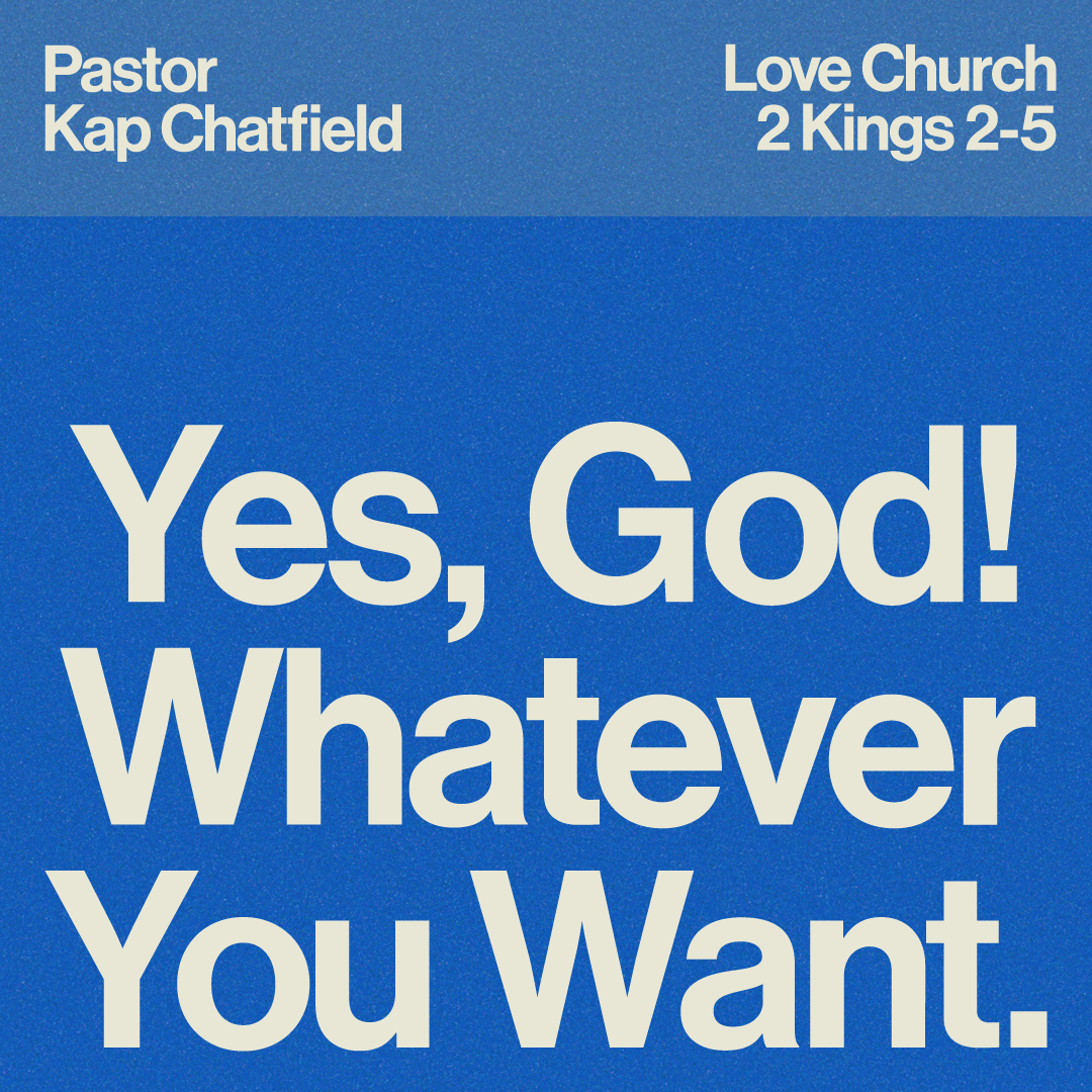 Yes, God. Whatever You Want.