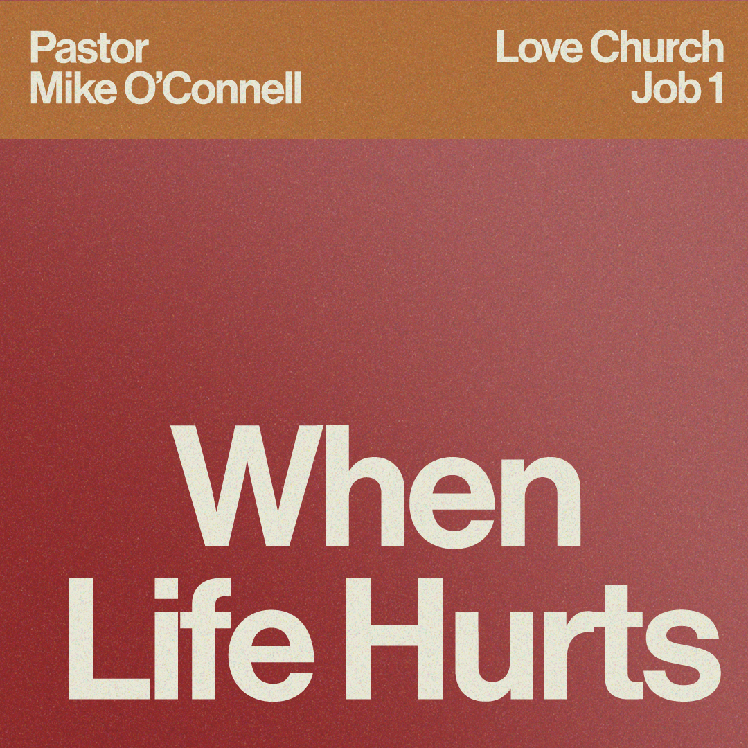 When Life Hurts